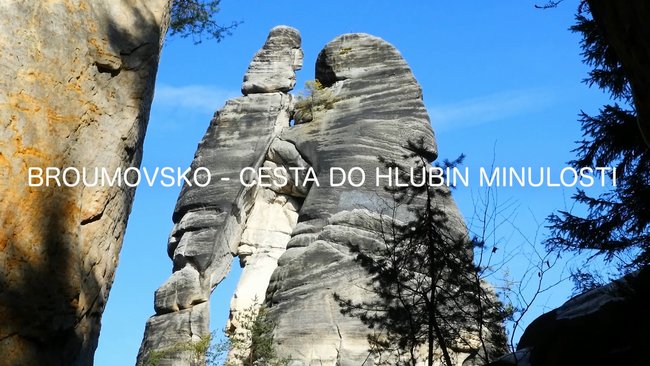 BROUMOVSKO - cesta do hlubin minulosti