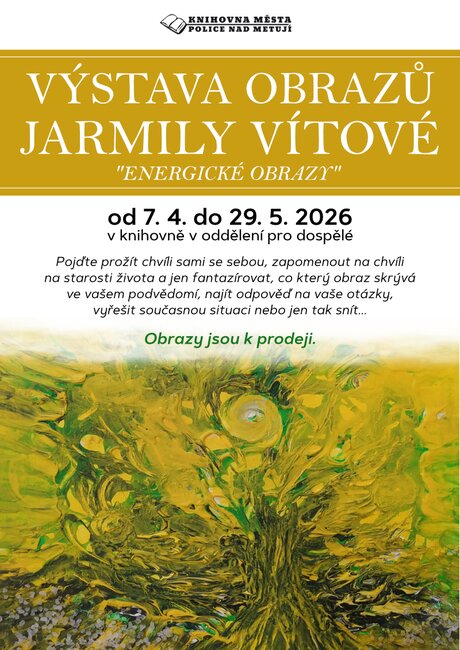 Výstava obrazů J. Vítové: Energetické obrazy