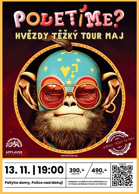 Poletíme? Hvězdy těžký tour maj